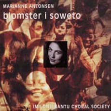 Blomster I Soweto mp3 Album by Marianne Antonsen