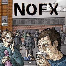 Regaining Unconsciousness mp3 Album by NoFX