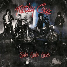 Girls, Girls, Girls (Remastered) mp3 Album by Mötley Crüe