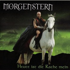 Heute Ist Die Rache Mein mp3 Album by Morgenstern