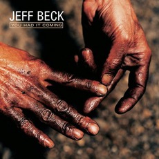 You Had It Coming mp3 Album by Jeff Beck