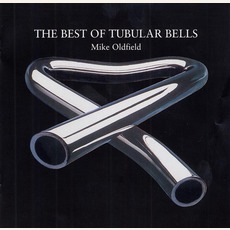 The Best Of Tubular Bells mp3 Artist Compilation by Mike Oldfield