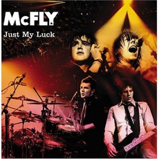 Just My Luck mp3 Album by McFly