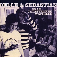 Dear Catastrophe Waitress mp3 Album by Belle And Sebastian
