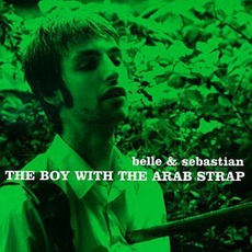 The Boy With The Arab Strap mp3 Album by Belle And Sebastian