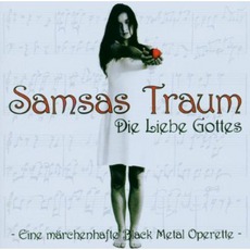Die Liebe Gottes mp3 Album by Samsas Traum