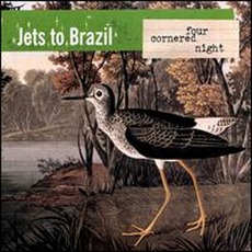 Four Cornered Night mp3 Album by Jets To Brazil