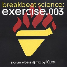 Breakbeat Science: Exercise 3 mp3 Compilation by Various Artists