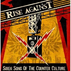 Siren Song Of The Counter Culture mp3 Album by Rise Against