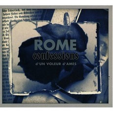 Confessions D'Un Voleur D'Ames mp3 Album by Rome