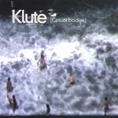 Casual Bodies mp3 Album by Klute