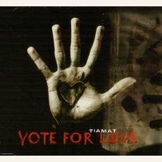 Vote For Love mp3 Single by Tiamat