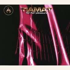 For Her Pleasure mp3 Album by Tiamat