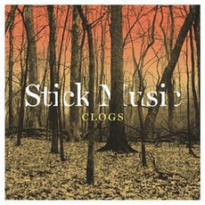 Stick Music mp3 Album by Clogs