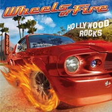 Hollywood Rocks mp3 Album by Wheels Of Fire