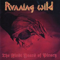 The First Years Of Piracy mp3 Artist Compilation by Running Wild