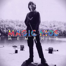 Memphis mp3 Album by Magic Kids
