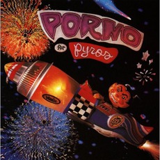 Porno For Pyros mp3 Album by Porno For Pyros