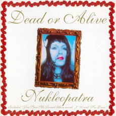 Nukleopatra (EU) mp3 Album by Dead Or Alive