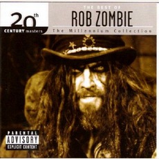 20th Century Masters - The Millennium Collection: The Best of Rob Zombie mp3 Compilation by Various Artists
