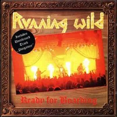 Ready For Boarding mp3 Live by Running Wild