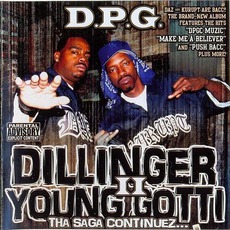 Dillinger & Young Gotti II: Tha Saga Continuez... mp3 Album by Tha Dogg Pound
