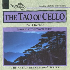 The Tao Of Cello mp3 Album by David Darling