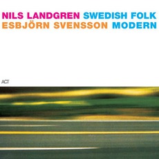 Swedish Folk Modern mp3 Album by Nils Landgren & Esbjörn Svensson