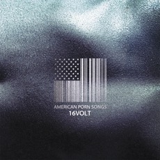 American Porn Songs mp3 Album by 16volt