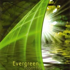 Evergreen mp3 Album by Robert Fox