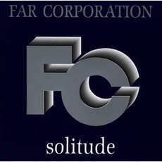 Solitude mp3 Album by Far Corporation