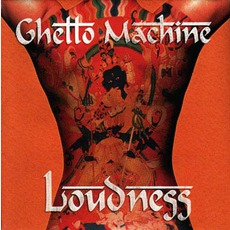 Ghetto Machine mp3 Album by Loudness