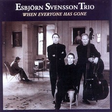 When Everyone Has Gone mp3 Album by Esbjörn Svensson Trio