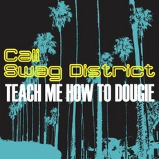 Teach Me How To Dougie mp3 Single by Cali Swag District