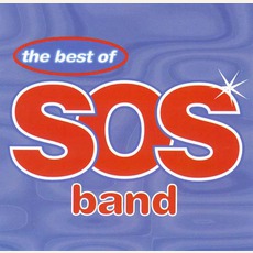 The Best Of The S.O.S. Band mp3 Artist Compilation by The S.O.S. Band