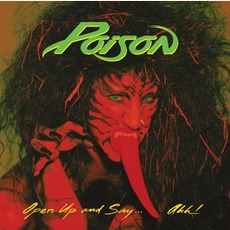 Open Up And Say... Ahh! (Remastered) mp3 Album by Poison