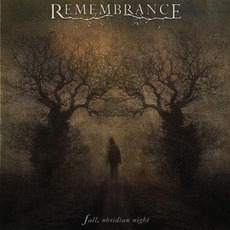 Fall, Obsidian Night mp3 Album by Remembrance