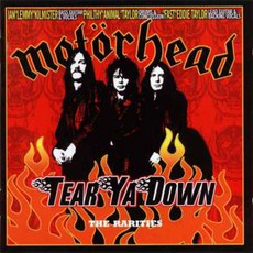 Tear Ya Down: The Rarities mp3 Artist Compilation by Motörhead
