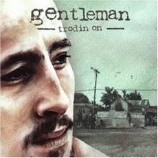 Trodin On mp3 Album by Gentleman
