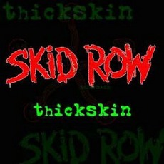 Thickskin mp3 Album by Skid Row