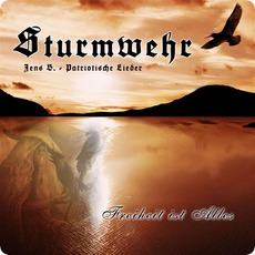 Freiheit Ist Alles mp3 Album by Sturmwehr