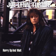 Hurry Up And Wait mp3 Album by Joe Lynn Turner