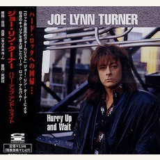 Hurry Up And Wait (Japan Edition) mp3 Album by Joe Lynn Turner