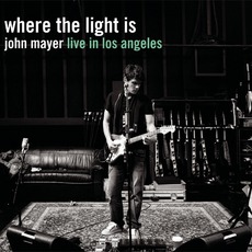 Where The Light Is: John Mayer Live In Los Angeles mp3 Live by John Mayer