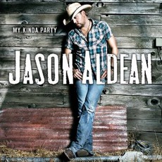 My Kinda Party mp3 Album by Jason Aldean