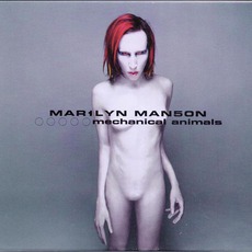 Mechanical Animals mp3 Album by Marilyn Manson