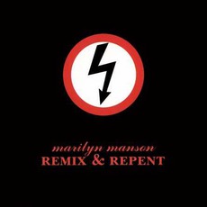Remix & Repent mp3 Album by Marilyn Manson