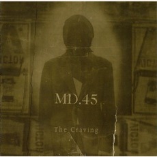 The Craving (Remastered) mp3 Album by MD.45