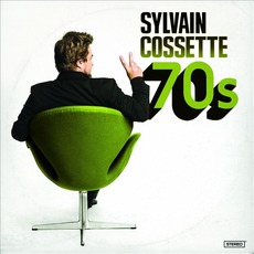 70s Volume 2 mp3 Album by Sylvain Cossette