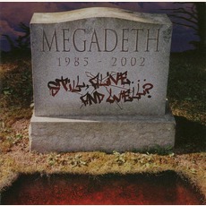 Still, Alive... And Well? mp3 Artist Compilation by Megadeth